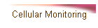 Cellular Monitoring