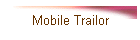 Mobile Trailor