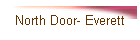 North Door- Everett