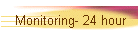 Monitoring- 24 hour