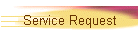 Service Request